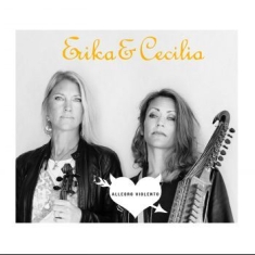 Erika And Cecilia - Allegro Violento