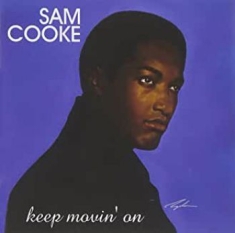 Sam Cooke - Keep Movin' On (2Lp)