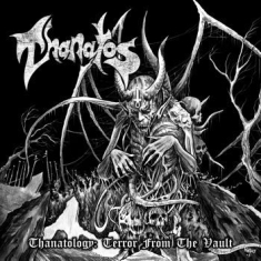 Thanatos - Thanatology - Terror From The Vault