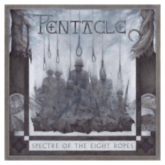 Pentacle - Spectre Of The Eight Ropes