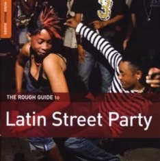 Various Artists - Rough Guide To Latin Street Party