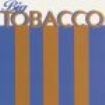 Pernice Joe - Big Tobacco