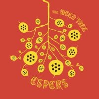 Espers - The Weed Tree