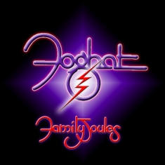 Foghat - Family Joules