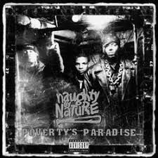 Naughty By Nature - Poverty's Paradise