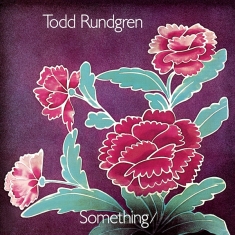 Todd Rundgren - Something/Anything?