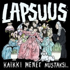 Lapsuus - Kaikki Menee Mustaksi (White Vinyl)