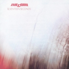 Cure - Seventeen Seconds