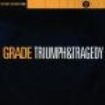 Grade - Triumph & Tragedy ryhmässä CD @ Bengans Skivbutik AB (3842347)