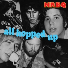 Nrbq - All Hopped Up