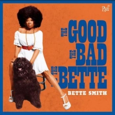 Smith Bette - Good, Bad & Bette