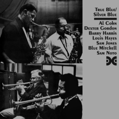 Dexter Gordon - True Blue/Silver Blue