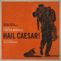 Carter Burwell - Hail Caesar!