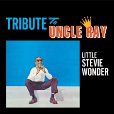 Stevie Wonder - Tribute To Uncle Ray/The Jazz Soul Of Little Stevie