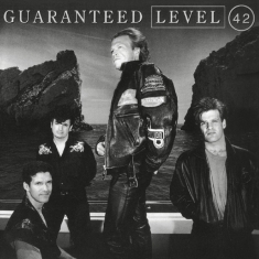 Level 42 - Guaranteed