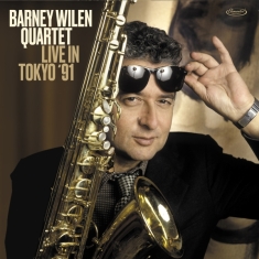 Barney -Quartet- Wilen - Live In Tokyo '91