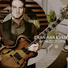 Eran Har Even - World Citizen