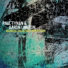 Paul Tynan - Bicoastal Collective Chapter 5