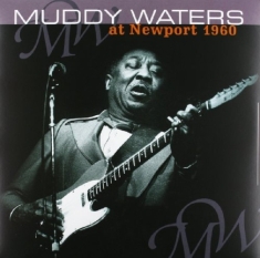 Muddy Waters - At Newport 1960/ Muddy Waters Sings Big Bill