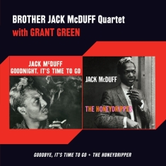 Jack Mcduff - Goodbye It's Time To Go/Honeydripper