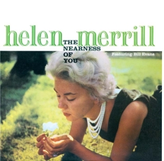 Merrill Helen - Nearness Of You + You've Got A Date With The Blues