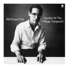 Bill Evans Trio - Sunday At The Village Vanguard