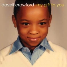 Davell Crawford - My Gift To You