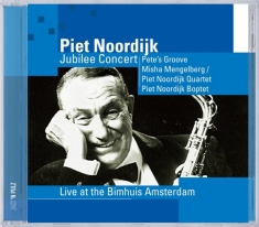 Piet Noordijk - Jubilee Concert