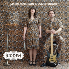 Marry & Olivier Knight Waterson - Hidden