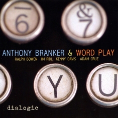 Anthony & Ascent Branker - Dialogic