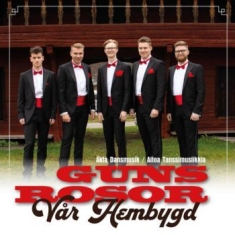 Guns Rosor - Vår Hembygd