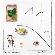 Mills Blake - Mutable Set