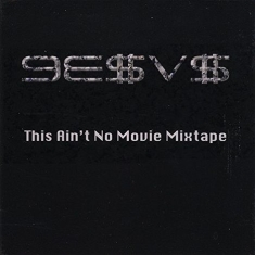 9E$V$ - This Ain't No Movie Mixtape