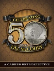 Mccoury Del - Celebrating 50 Years Of Del Mccoury