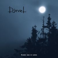 Djevel - Tanker Som Rir Natten