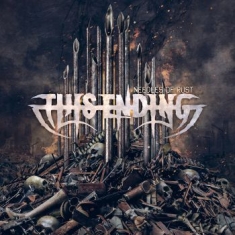 This Ending - Needles Or Rust (Digipack)