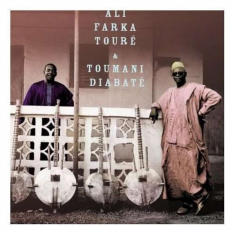 Ali Farka Touré Toumani Diabaté - Ali & Toumani