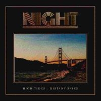 Night - High Tides - Distant Skies Lp Orang