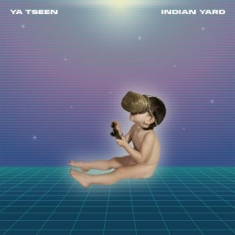 Ya Tseen - Indian Yard