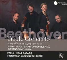 Faust/Queyras/Melnikov/Freiburger Barockorchester/Heras-Casado - Beethoven Triple Concerto