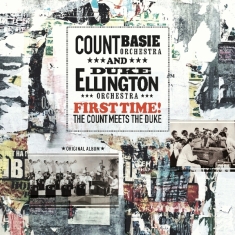 Ellington And Basie - First Time! The Count Meets The Duke