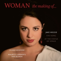 Farahani Lilian - Woman - The Making Of...