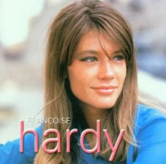 Hardy Françoise - Tous Les Garcons Et Les Filles