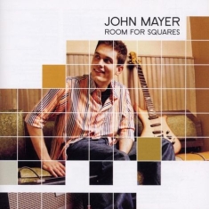 Mayer John - Room For Squares