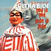 Ultra Bide - God Is God Puke Is Puke