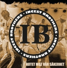 Incest Brothers - Hotet mot vår säkerhet (färgad)