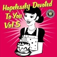 Various Artists - Hopelessly Devoted To You Vol.5