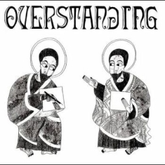 Alpha & Omega - Overstanding