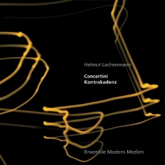 Ensemble Modern - Concertini - Kontrakadenz