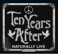 Ten Years After - Naturally Live (Deluxe Edition)